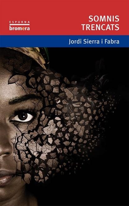 SOMNIS TRENCATS | 9788415390589 | SIERRA I FABRA, JORDI | Llibreria Online de Vilafranca del Penedès | Comprar llibres en català