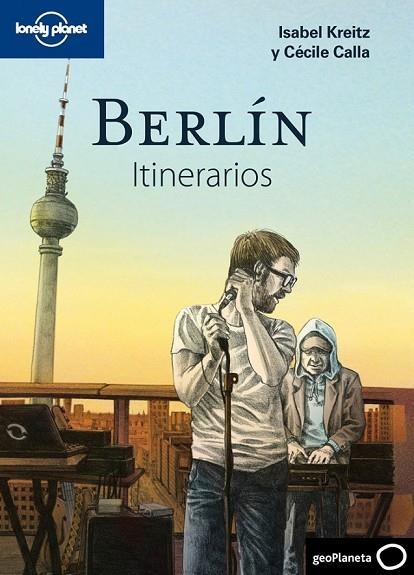 BERLIN ITINERARIOS | 9788408110231 | KREITZ, ISABEL | Llibreria Online de Vilafranca del Penedès | Comprar llibres en català