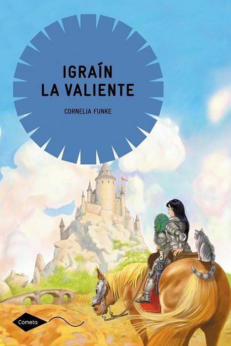 IGRAIN LA VALIENTE | 9788408004769 | FUNKE, CORNELIA | Llibreria L'Odissea - Libreria Online de Vilafranca del Penedès - Comprar libros