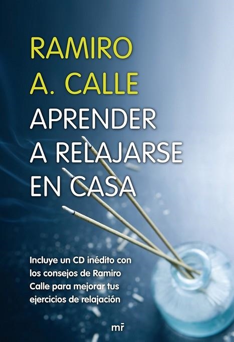 APRENDER A RELAJARSE EN CASA | 9788427033115 | CALLE, RAMIRO A. | Llibreria L'Odissea - Libreria Online de Vilafranca del Penedès - Comprar libros