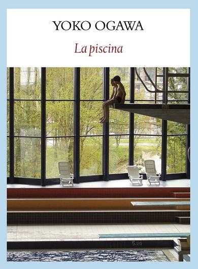 LA PISCINA | 9788493985561 | OGAWA, YOKO | Llibreria Online de Vilafranca del Penedès | Comprar llibres en català