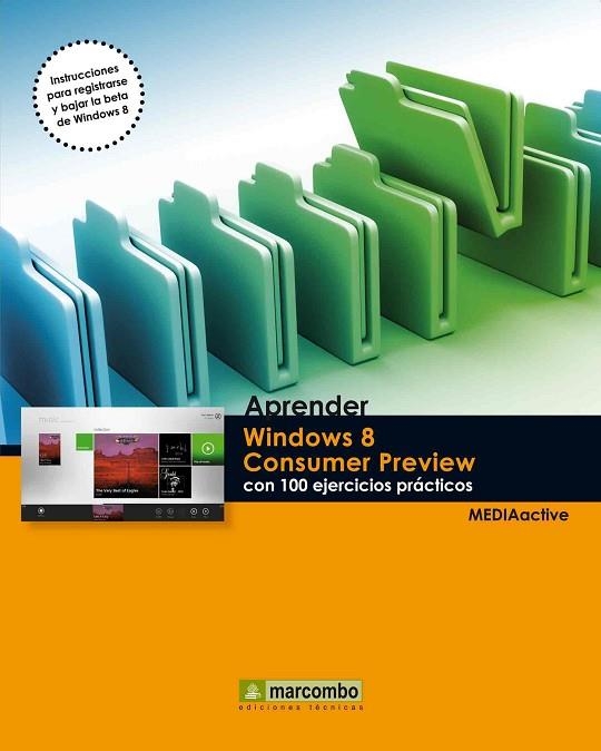 APRENDER WINDOWS 8 DEVELOPERS PREVIEW | 9788426718020 | MEDIAACTIVE | Llibreria Online de Vilafranca del Penedès | Comprar llibres en català