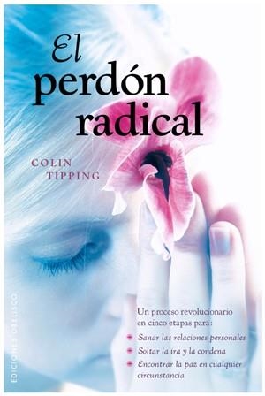 EL PERDON RADICAL | 9788497776776 | TIPPING, COLIN | Llibreria Online de Vilafranca del Penedès | Comprar llibres en català