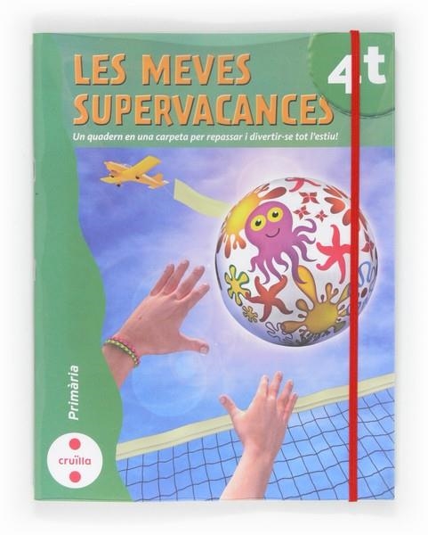 LES MEVES SUPERVACANCES-4T PRIMARIA | 9788466129213 | AA.VV. | Llibreria Online de Vilafranca del Penedès | Comprar llibres en català