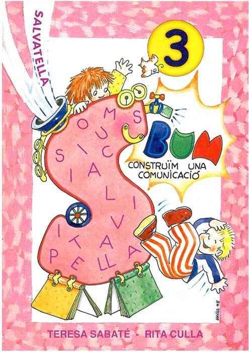 BUM CONSTRUIM UNA COMUNICACIO 3 | 9788484120773 | SABATE, TERESA | Llibreria Online de Vilafranca del Penedès | Comprar llibres en català