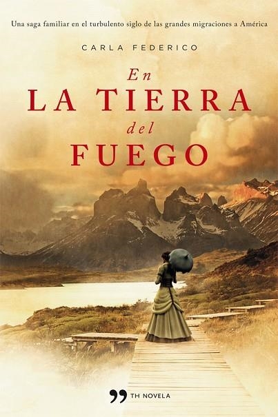 EN LA TIERRA DEL FUEGO | 9788499981529 | FEDERICO, CARLA | Llibreria Online de Vilafranca del Penedès | Comprar llibres en català