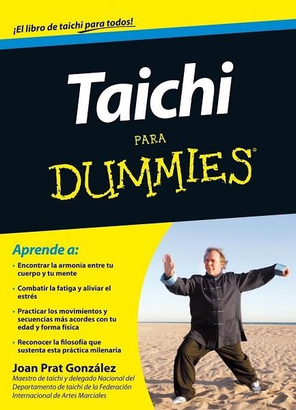 TAICHI PARA DUMMIES | 9788432900747 | GONZÁLEZ, JOAN PRAT  | Llibreria Online de Vilafranca del Penedès | Comprar llibres en català