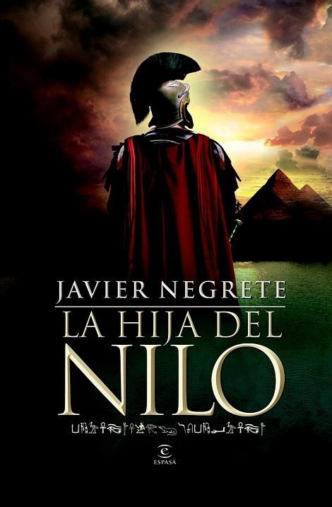 LA HIJA DEL NILO | 9788467007657 | NEGRETE, JAVIER | Llibreria Online de Vilafranca del Penedès | Comprar llibres en català