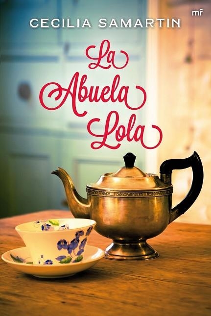 LA ABUELA LOLA | 9788427035416 | SAMARTIN, CECILIA | Llibreria Online de Vilafranca del Penedès | Comprar llibres en català