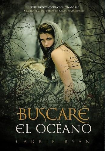 BUSCARE EL OCEANO | 9788484418825 | RYAN, CARRIE | Llibreria L'Odissea - Libreria Online de Vilafranca del Penedès - Comprar libros