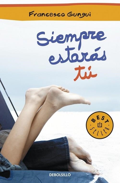 SIEMPRE ESTARÁS TÚ | 9788499895550 | GUNGUI, FRANCESCO | Llibreria Online de Vilafranca del Penedès | Comprar llibres en català