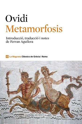 METAMORFOSIS | 9788482645636 | OVIDI | Llibreria Online de Vilafranca del Penedès | Comprar llibres en català