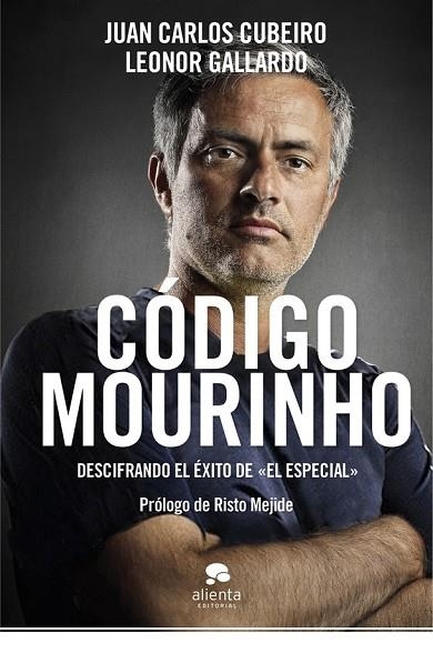 CODIGO MOURINHO | 9788415320517 | CUBEIRO, JUAN CARLOS | Llibreria Online de Vilafranca del Penedès | Comprar llibres en català