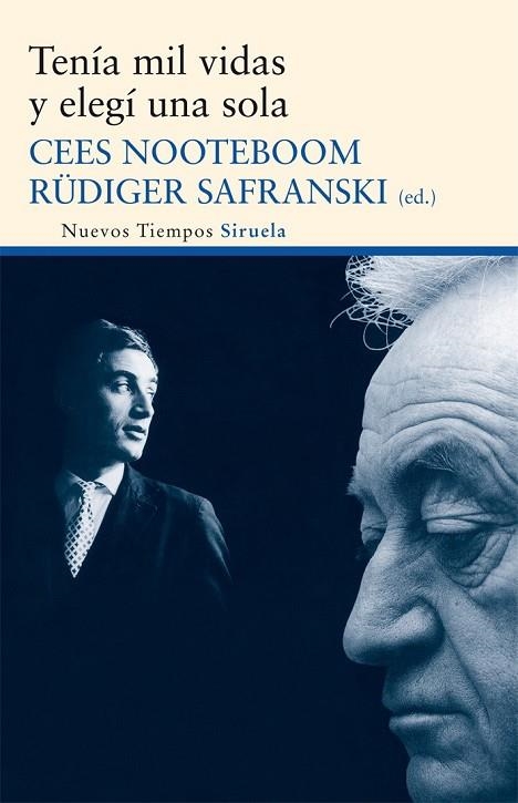 TENÍA MIL VIDAS Y ELEGÍ UNA SOLA | 9788498418248 | NOOTEBOOM, CEES | Llibreria Online de Vilafranca del Penedès | Comprar llibres en català