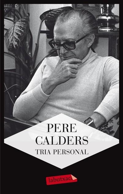 TRIA PERSONAL  | 9788499305462 | CALDERS, PERE | Llibreria Online de Vilafranca del Penedès | Comprar llibres en català