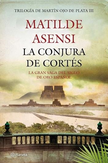 LA CONJURA DE CORTÉS | 9788408008033 | ASENSI, MATILDE | Llibreria Online de Vilafranca del Penedès | Comprar llibres en català