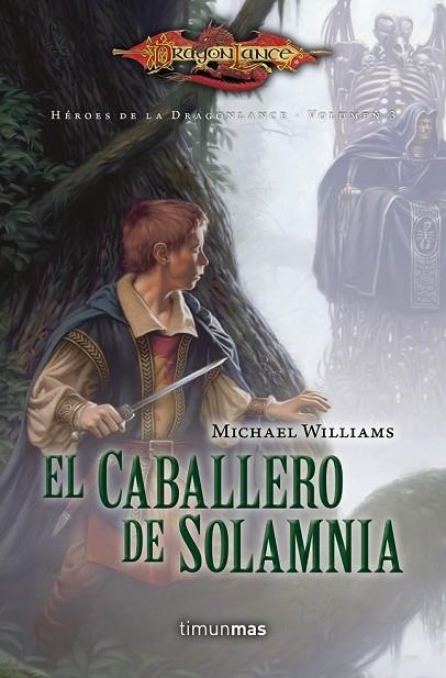 EL CABALLERO DE SOLAMNIA | 9788448005832 | WILLIAMS, MICHAEL  | Llibreria Online de Vilafranca del Penedès | Comprar llibres en català