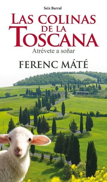 LAS COLINAS DE LA TOSCANA | 9788432209758 | MÁTÉ, FERENC  | Llibreria Online de Vilafranca del Penedès | Comprar llibres en català