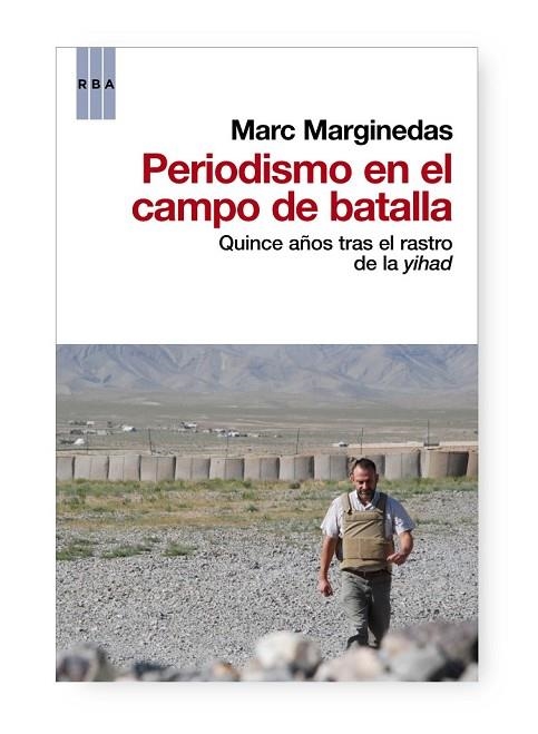 PERIODISMO EN EL CAMPO DE BATALLA | 9788490063248 | MARGINEDAS , MARC | Llibreria Online de Vilafranca del Penedès | Comprar llibres en català