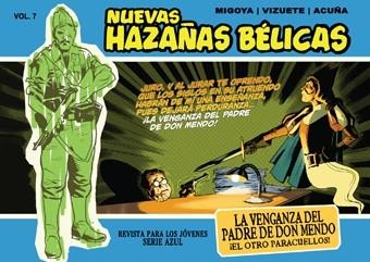 NUEVAS HAZAÑAS BÉLICAS 7 | 9788499474656 | MIGOYA/ VIZUETE/ ACUÑA | Llibreria Online de Vilafranca del Penedès | Comprar llibres en català