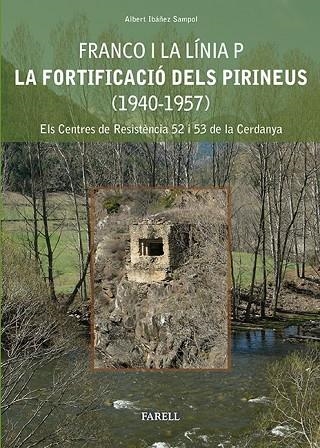 FRANCO I LA LINIA P (1940-1957) | 9788492811373 | IBAÑEZ, ALBERT | Llibreria Online de Vilafranca del Penedès | Comprar llibres en català