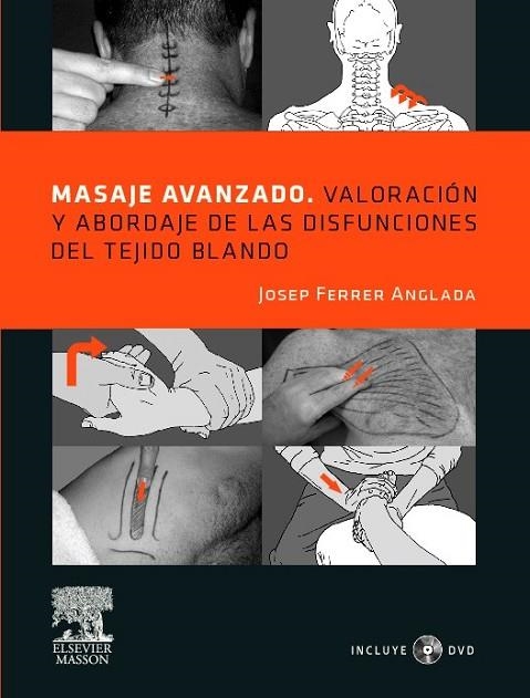 MASAJE AVANZADO | 9788445820483 | FERRER ANGLADA, JOSEP | Llibreria L'Odissea - Libreria Online de Vilafranca del Penedès - Comprar libros