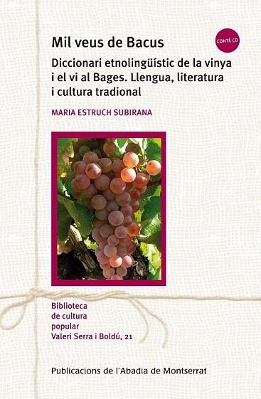 MIL VEUS DE BACUS DICCIONARI ETNOLINGUISTIC AMB DVD | 9788498832280 | ESTRUCH SUBIRANA, MARIA | Llibreria Online de Vilafranca del Penedès | Comprar llibres en català