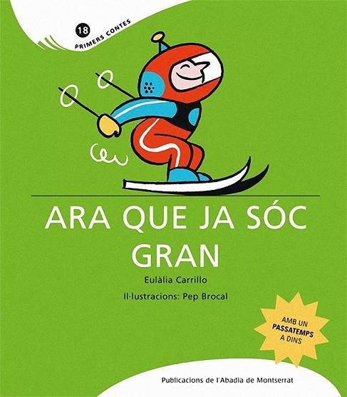 ARA QUE JA SOC GRAN LLETRA PAL | 9788498832433 | CARRILLO, EULALIA | Llibreria Online de Vilafranca del Penedès | Comprar llibres en català