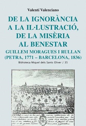 DE LA IGNORANCIA A LA IL·LUSTRACIO DE LA MISERIA AL BENESTAR | 9788498832747 | VALENCIANO, VALENTI | Llibreria Online de Vilafranca del Penedès | Comprar llibres en català