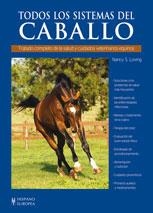 TODOS LOS SISTEMAS DEL CABALLO | 9788425518232 | LOVING, NANCY S | Llibreria Online de Vilafranca del Penedès | Comprar llibres en català