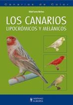 LOS CANARIOS LIPOCROMICOS Y MELANICOS | 9788425519482 | CUEVAS, RAFAEL | Llibreria Online de Vilafranca del Penedès | Comprar llibres en català