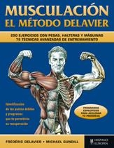 MUSCULACION EL METODO DELAVIER | 9788425520297 | DELAVIER, FREDERIC/GUNDILL, MICHAEL | Llibreria Online de Vilafranca del Penedès | Comprar llibres en català