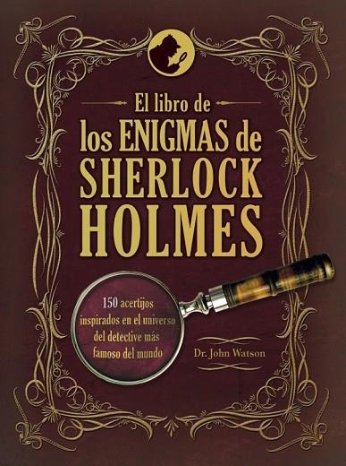 EL LIBRO DE LOS ENIGMAS DE SHERLOCK HOLMES | 9788425348242 | WATSON, DR. JOHN | Llibreria Online de Vilafranca del Penedès | Comprar llibres en català