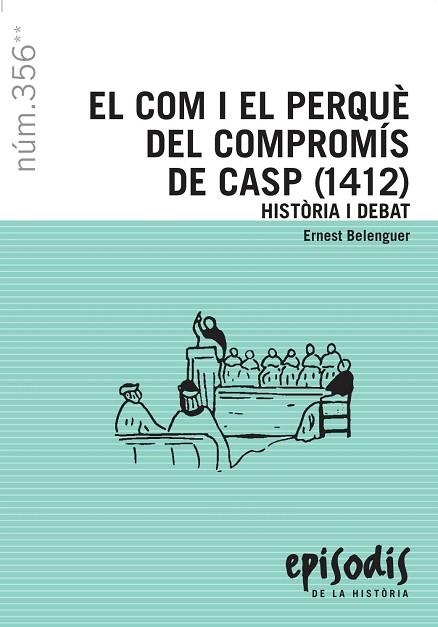 EL COM I EL PERQUE DEL COMPROMIS DE CASP  ( 1412 ) | 9788423207725 | BELENGUER, ERNEST | Llibreria Online de Vilafranca del Penedès | Comprar llibres en català