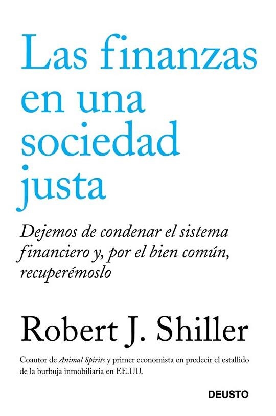 LAS FINANZAS EN UNA SOCIEDAD JUSTA | 9788423412655 | SHILLER, ROBERT J | Llibreria Online de Vilafranca del Penedès | Comprar llibres en català