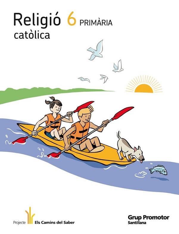 RELIGIO 6 ELS CAMINS DEL SABER | 9788479187248 | AA. VV. | Llibreria Online de Vilafranca del Penedès | Comprar llibres en català