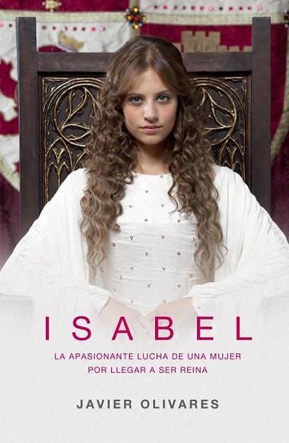 ISABEL | 9788401352782 | OLIVARES, JAVIER | Llibreria L'Odissea - Libreria Online de Vilafranca del Penedès - Comprar libros