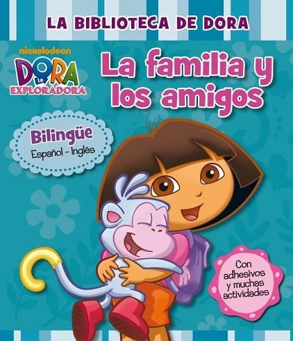 LA BIBLIOTECA DE DORA LA FAMILIA Y LOS AMIGOS  (DORA LA EXPLORADORA) | 9788448833664 | NICKELODEON | Llibreria Online de Vilafranca del Penedès | Comprar llibres en català