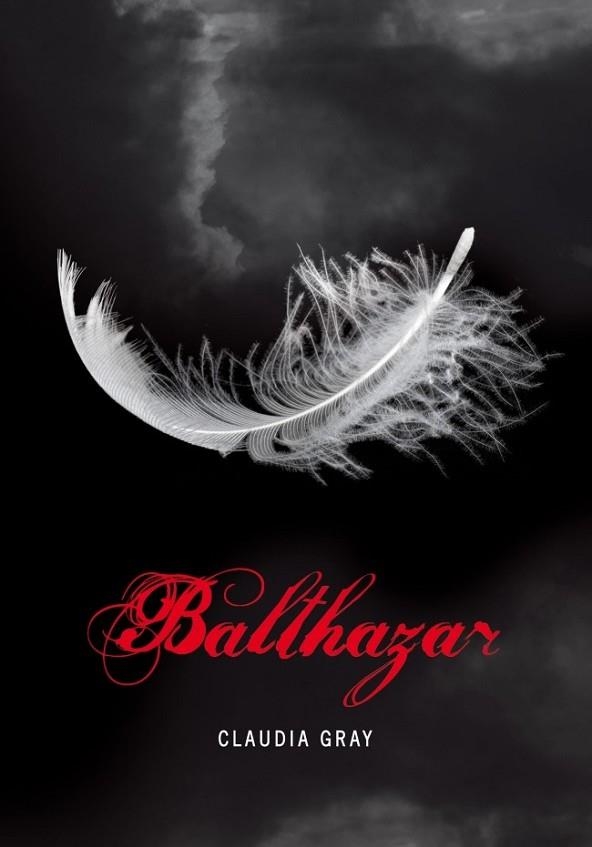 BALTHAZAR (SAGA MEDIANOCHE) | 9788484419440 | GRAY, CLAUDIA | Llibreria Online de Vilafranca del Penedès | Comprar llibres en català