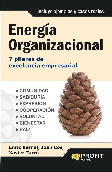 ENERGIA ORGANIZACIONAL | 9788415505525 | BERNAL, ENRIC/COS, JOAN/TARRE, XAVIER | Llibreria Online de Vilafranca del Penedès | Comprar llibres en català