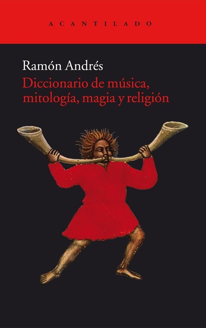 DICCIONARIO DE MUSICA, MITOLOGIA, MAGIA Y RELIGION | 9788415277934 | ANDRES, RAMON | Llibreria Online de Vilafranca del Penedès | Comprar llibres en català