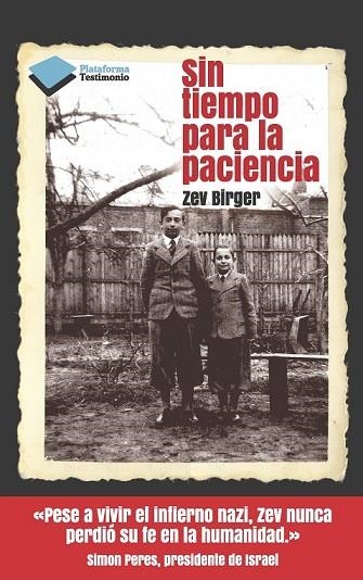 SIN TIEMPO PARA LA PACIENCIA | 9788415577560 | BIRGER, ZEV  | Llibreria Online de Vilafranca del Penedès | Comprar llibres en català