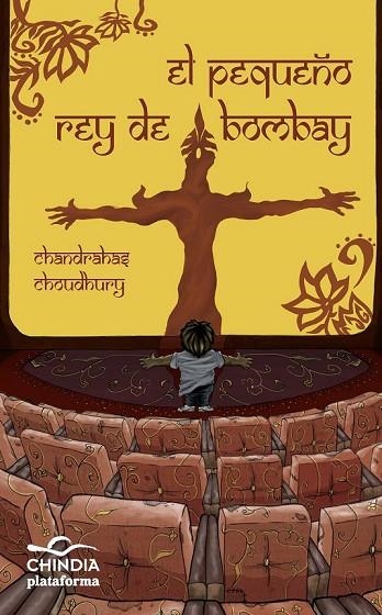 EL PEQUEÑO REY DE BOMBAY | 9788415577461 | CHOUDHURY, CHANDRAHAS | Llibreria Online de Vilafranca del Penedès | Comprar llibres en català