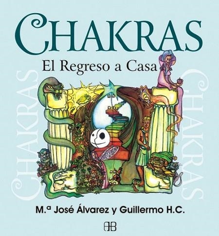 CHAKRAS, EL REGRESO A CASA | 9788415292128 | ÁLVAREZ GARRIDO, MARÍA JOSÉ | Llibreria Online de Vilafranca del Penedès | Comprar llibres en català