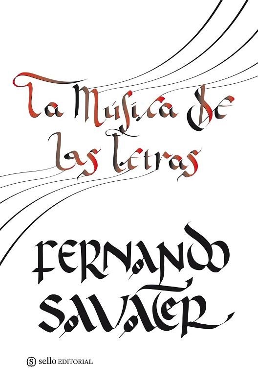 LA MUSICA DE LAS LETRAS | 9788493758097 | SAVATER, FERNANDO | Llibreria L'Odissea - Libreria Online de Vilafranca del Penedès - Comprar libros