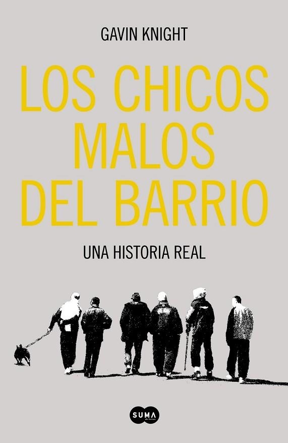 LOS CHICOS MALOS DEL BARRIO | 9788483653524 | KNIGHT, GAVIN | Llibreria Online de Vilafranca del Penedès | Comprar llibres en català