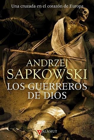 LOS GUERREROS DE DIOS | 9788498890747 | SAPKOWSKI, ANDRZEJ | Llibreria Online de Vilafranca del Penedès | Comprar llibres en català