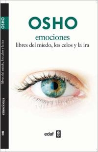 EMOCIONES LIBRES DEL MIEDO LOS CELOS Y LA IRA | 9788441428324 | OSHO | Llibreria Online de Vilafranca del Penedès | Comprar llibres en català