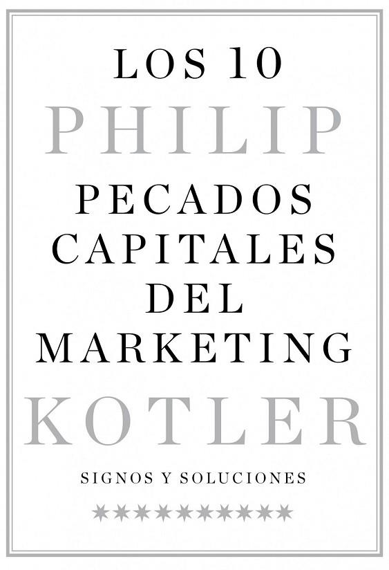 LOS 10 PECADOS CAPITALES DEL MARKETING | 9788498752427 | KOTLER, PHILIP | Llibreria Online de Vilafranca del Penedès | Comprar llibres en català