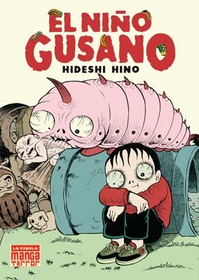 EL NIÑO GUSANO | 9788478339907 | HINO, HIDESHI | Llibreria Online de Vilafranca del Penedès | Comprar llibres en català